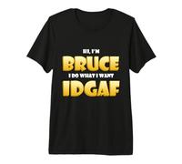 Bruce Costume IDGAF Funny Meme Halloween Costume for Bruces Premium T-Shirt