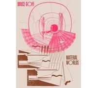 Bruce Goff : Material Worlds - Hardcover NEW Craig Lee 2025