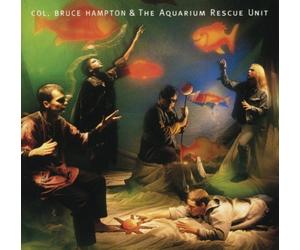 Bruce Hampton & The Aquarium Rescue Unit - Col. Bruce Hampton & the Aquarium Rescue Unit