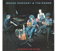 Bruce Hornsby and the Range - Across the river (1990, & The Range) / Vinyl single [Vinyl-Single 7'']
