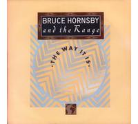 Bruce Hornsby And The Range - BRUCE HORNSBY & THE RANGE The Way It Is 7" 45
