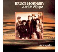 Bruce Hornsby And The Range - The Way It Is