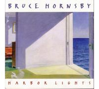 Hornsby, Bruce - Harbor Lights