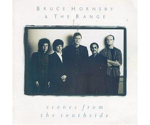 Bruce Hornsby & the Range - Scenes from the Southside