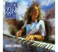 Bruce Katz Band - Homecoming