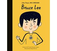 Bruce Lee: Volume 29 (Little People, BIG DREAMS)