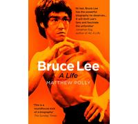 Bruce Lee : A Life