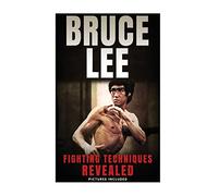 Bruce Lee Fighting Techniques Revealed