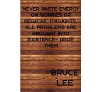 Bruce Lee Quote I Never Waste Energy I Size 6 x 9 I Blank 110 Pages: Bruce Lee Notebook, Journal, Diary, 110 Pages Blank