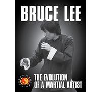 Bruce Lee: The Evolution of a Martial Artist