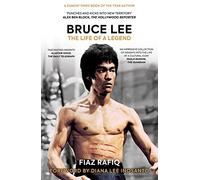Bruce Lee: The Life of a Legend