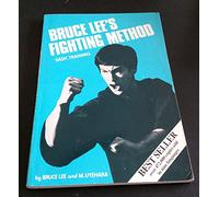 Bruce Lee's Fighting Method: Basic Training