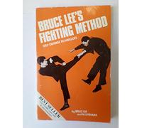 Bruce Lee's Fighting Method: Self-Defense Techniques Vol. 1