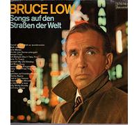 Bruce Low - Songs auf den Straßen der Welt