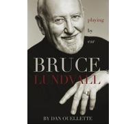 Bruce Lundvall: Playing By Ear