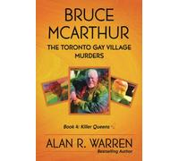 Bruce McArthur: The Toronto Gay Village Murders (Killer Queens)