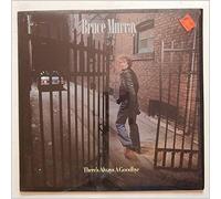 Bruce Murray - There's Always A Goodbye