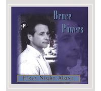 Bruce Powers - First Night Alone
