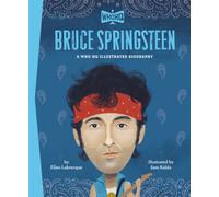 Bruce Springsteen: A Who HQ Illustrated Biography