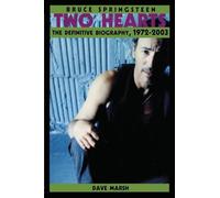Bruce Springsteen: Two Hearts, the Story – Routledge