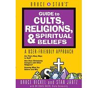 Bruce & Stan's Guide to Cults Religions & Spiritual Beliefs