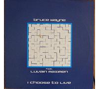 Bruce Wayne - I Choose To Live