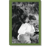 Bruce Weber: My Education