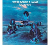 Bruce West & Laing - Why Dontcha