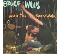 Bruce Willis - Under The Boardwalk / Jackpot Bruno's Bop