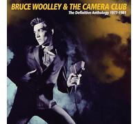 BRUCE WOOLLEY & THE CAMERA CLUB - THE DEFINITIVE ANTHOLOGY 1978-1981 3CD CLAMSHELL BOX