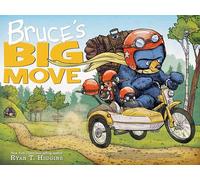 Bruce's Big Move-A Mother Bruce Book: 4 (Mother Bruce Series)