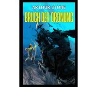 Bruch der ORDNUNG (Alpha LitRPG buchreihe)