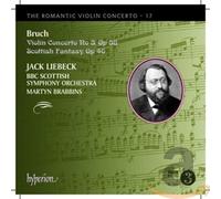 Jack Liebeck; Martyn Brabbins: BBC Scottish Symphony Orchestra - Bruch: Violin Concerto No. 3 / Scottish Fantasy