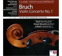 Bruch:Violin Concerto & Tchaikovsky Souvenir d;un lieu cher no. 3 (Tasmin Little), Bach:Partita (Menuhin), Falla: siete canciones no. 4 & Paganini Caprice no. 5 (Melstein)