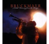 Bruckmayr - A Little Warning from the