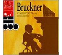 Bruckner, a. - Symphony 6
