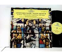 Bruckner, Anton - Eugen Jochum - Berliner Philharmoniker - Symphonie-Orchester Des Bayerischen Rundfunks - Te Deum - Gloria Aus Der F-Moll Messe - 150. Psalm