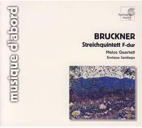 Bruckner Anton - String Quintet (Santiago, Melos Quartett)