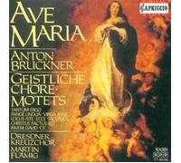 Bruckner: Ave Maria/Tantum Ergo [IMPORT] By Anton Bruckner (Composer) (2005-01-03)