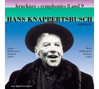BRUCKNER/BPO/KNAPPERTSBUSCH - Anton Bruckner: Symphonies Nos. 8 And 9