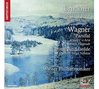 Bruckner - Bruckner: Symphony No. 3 'wagner' Wab 103/Wagner: Parsifal...