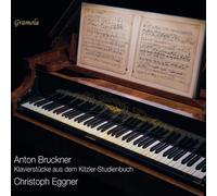 BRUCKNER/EGGNER: PIANO PIECES - CD