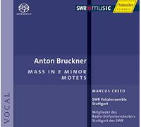 BRUCKNER: MASS IN E MINOR / MOTETS