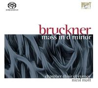 Bruckner: Mass No 1 in D Minor