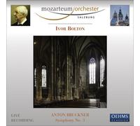 Bruckner^Mozarteum Orchester Salzburg^Bolton - Symphony No 3
