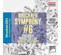 Bruckner Orch Linz/Poschner - Anton Bruckner: Symphony No. 6