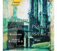 Bruckner/Psalm 150 Te Deum