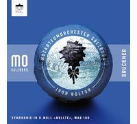 Bruckner: Sinfonie in D-Moll 'Nullte' - Mozarteumorchester Salzburg, Ivor Bolton
