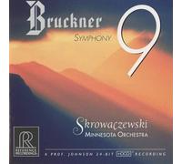 BRUCKNER/SKROWACZEWSKI/MINNESOTA ORCHESTRA - BRUCKNER: SYMPHONY #9
