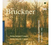 Bruckner: String Quintet, String Quartet